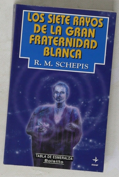 Los siete rayos de la Gran Fraternidad Blanca