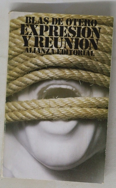 Expresión y reunión : a modo de antología