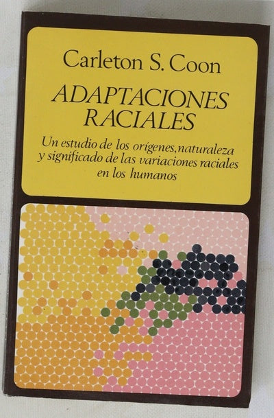 Adaptaciones raciales un estudio de los orígenes, naturaleza y significado de las variaciones raciales en los hombres