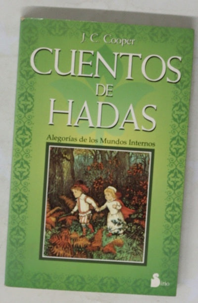 Cuentos de hadas alegorías de los mundos internos