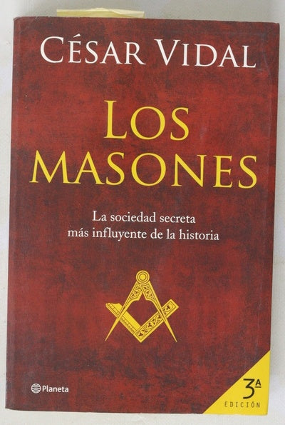 Los masones la sociedad secreta más influyente de la historia