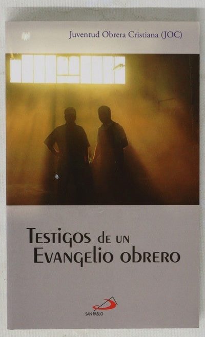 Testigos de un Evangelio obrero