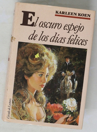 El oscuro espejo de los días felices