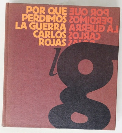 Por qué perdimos la guerra