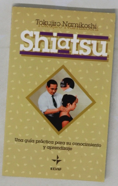 Shiatsu una guía práctica para su conocimiento y aprendizaje