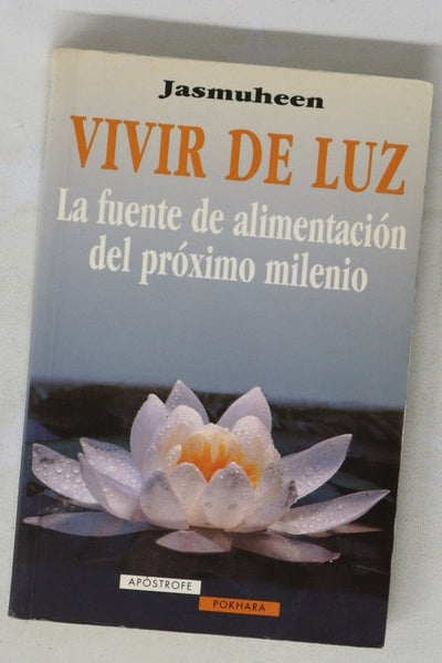 Vivir de luz la fuente de alimentación del próximo milenio