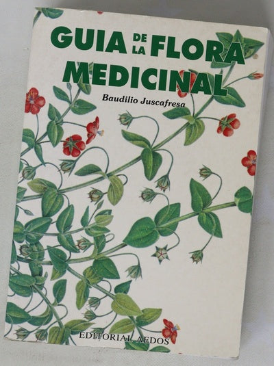 Guía de la flora medicinal tóxica, aromática y condimenticia