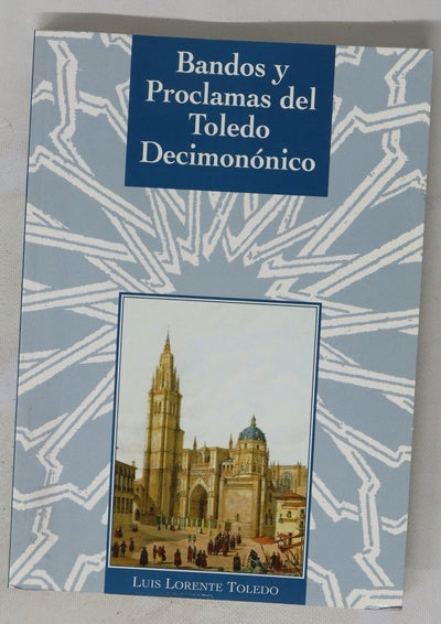 Bandos y proclamas del Toledo decimonónico