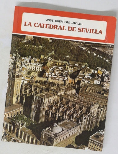 La catedral de Sevilla