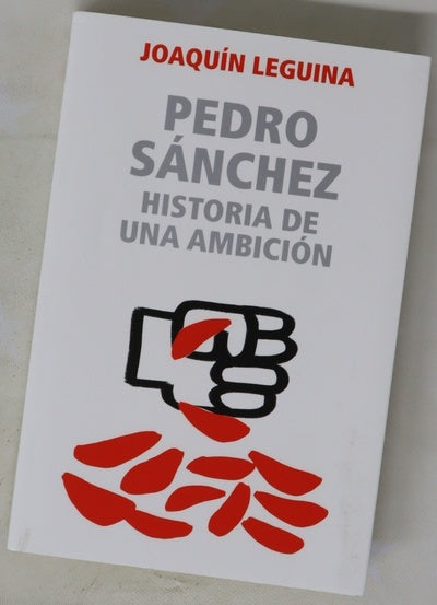 Pedro Sánchez, historia de una ambición