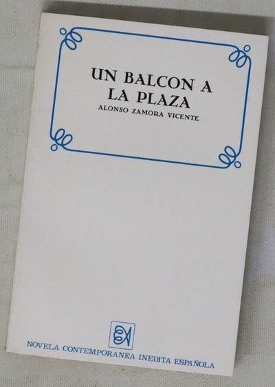 Un balcón a la plaza