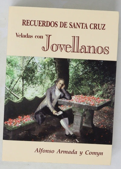Recuerdos de Santa Cruz veladas con Jovellanos