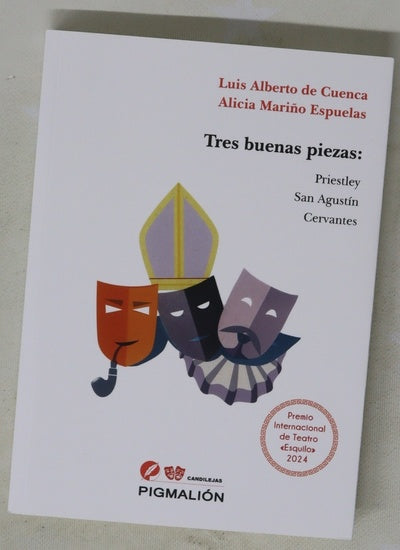 Tres buenas piezas : Priestley, San Agustín, Cervantes