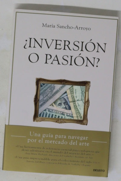 ¿Inversión o pasión?