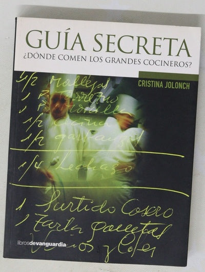 Guía secreta ¿dónde comen los grandes cocineros?
