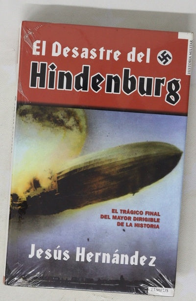 El desastre del Hindenburg