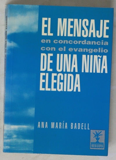 El mensaje de una niña elegida