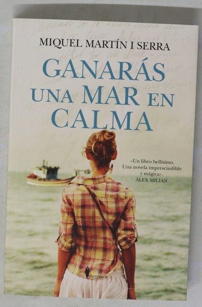 Ganarás una mar en calma