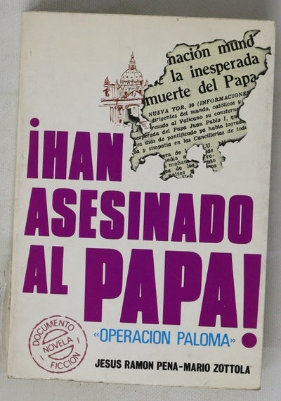 Han asesinado al Papa operación Paloma