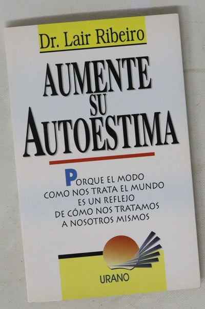 Aumente su autoestima aprende a quererte más