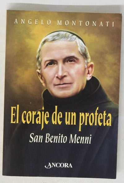 el coraje de un profeta
