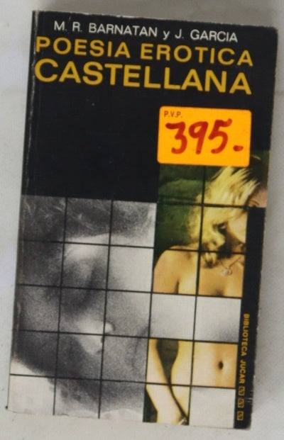 Poesía erótica castellana (del siglo X a nuestros días)