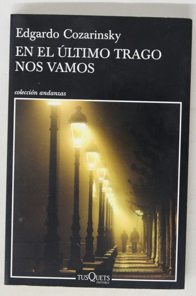 En el último trago nos vamos