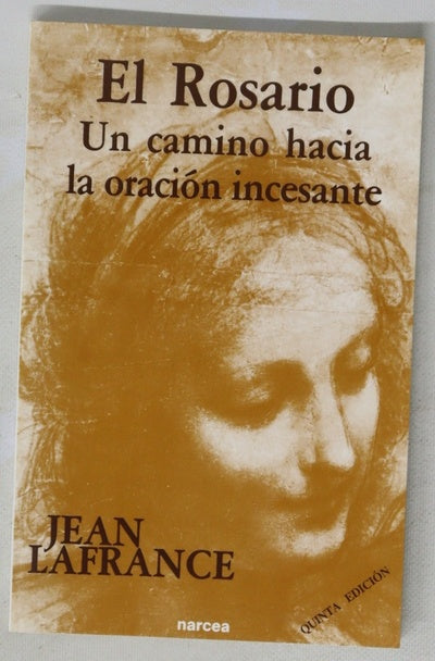 El rosario un camino hacia la oración incesante