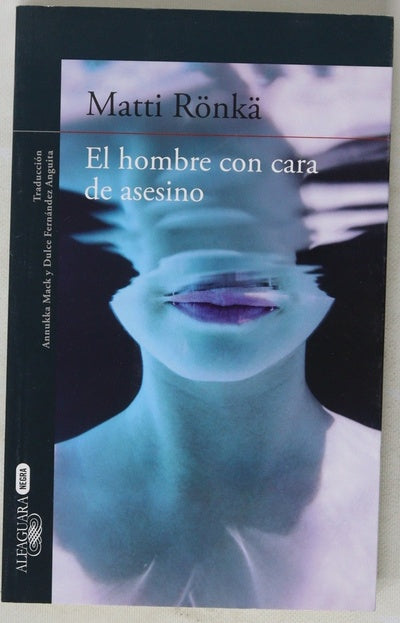El hombre con cara de asesino