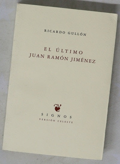 El último Juan Ramón Jiménez (así se fueron los ríos)
