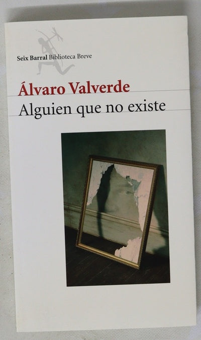 Alguien que no existe
