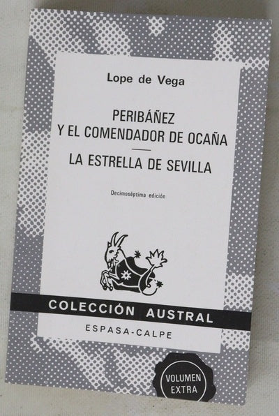 Peribáñez y el comendador de Ocaña La estrella de Sevilla