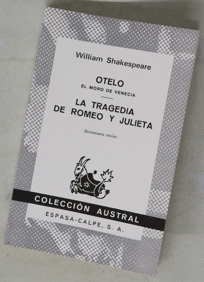 Otelo, el moro de Venecia La tragedia de Romeo y Julieta