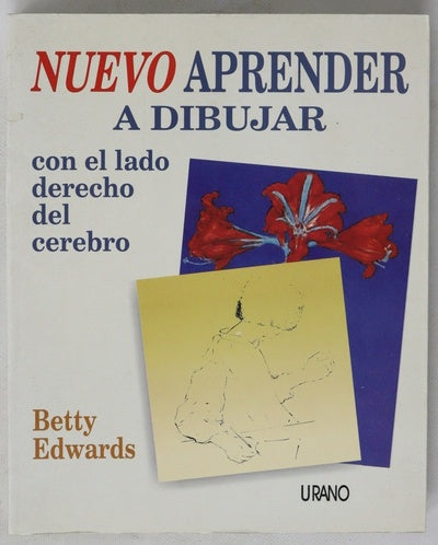 Nuevo aprender a dibujar con el lado derecho del cerebro un curso que potencia la creatividad y la confianza creativa