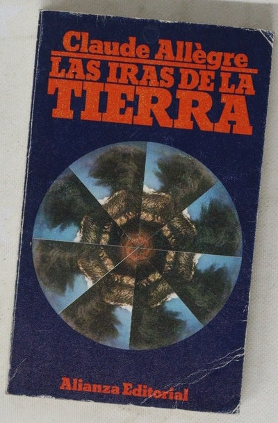 Las iras de la tierra