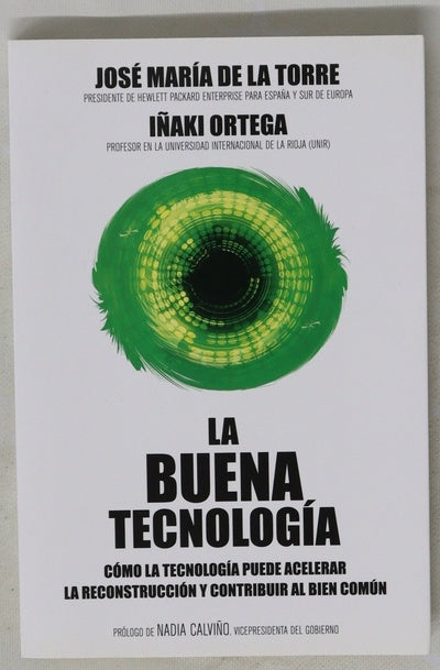La buena tecnología : cómo la tecnología puede acelerar la reconstrucción y contribuir al bien común