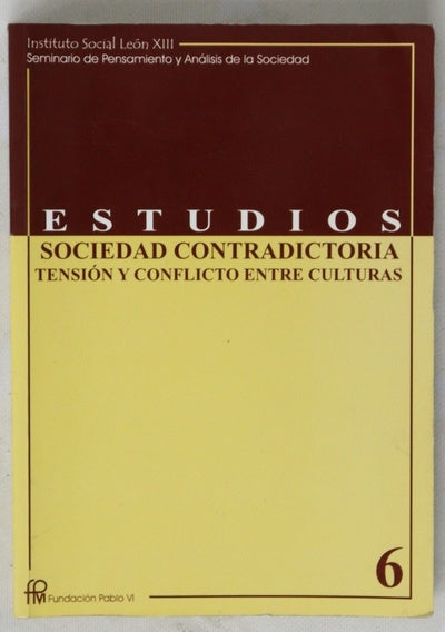 Sociedad contradictoria tensión y conflicto entre culturas