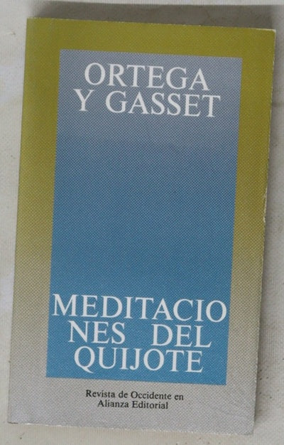 Meditaciones del Quijote con un apéndice inédito