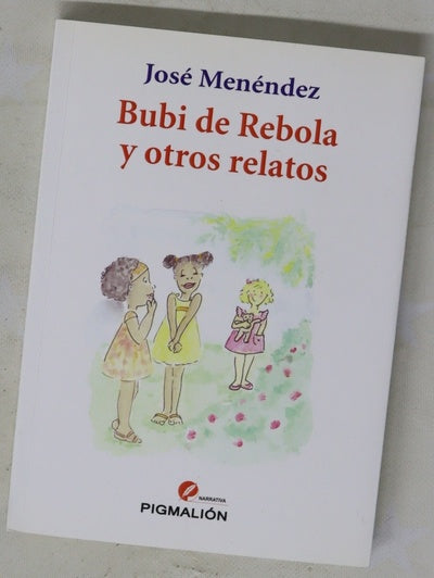 Bubi de Rebola y otros relatos