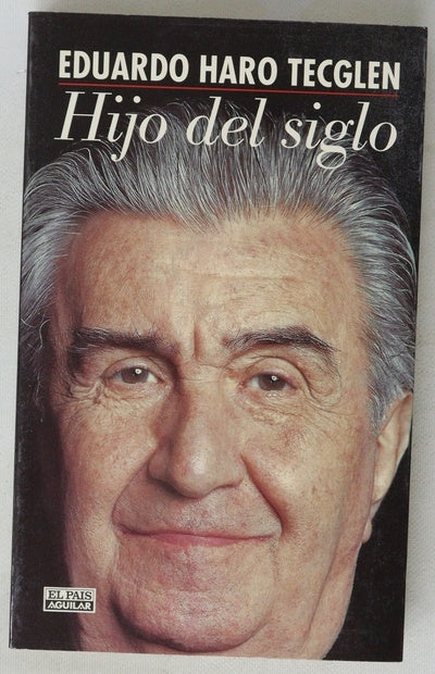 Hijo del siglo crónica