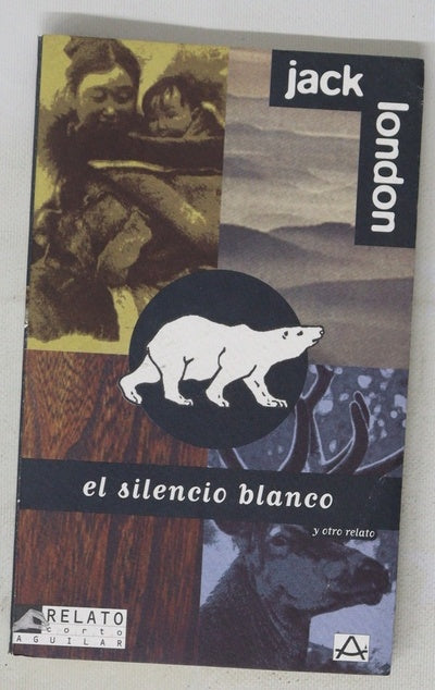 El silencio blanco y otro relato