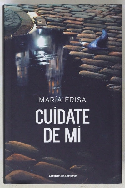 Cuídate de mí