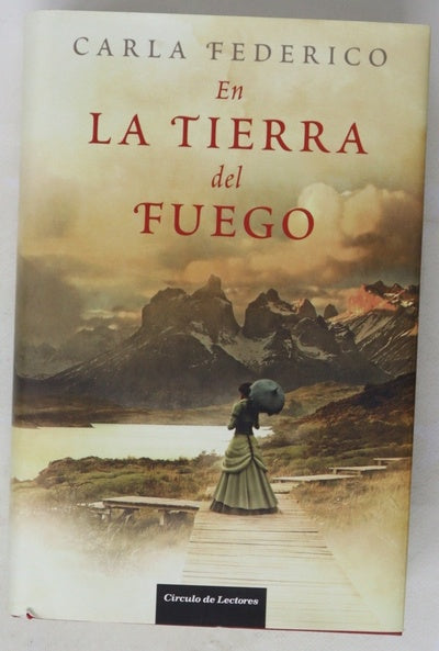 En la tierra del fuego
