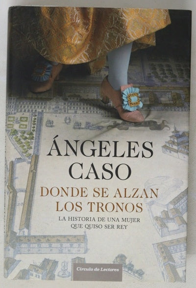 Dónde se alzan los tronos
