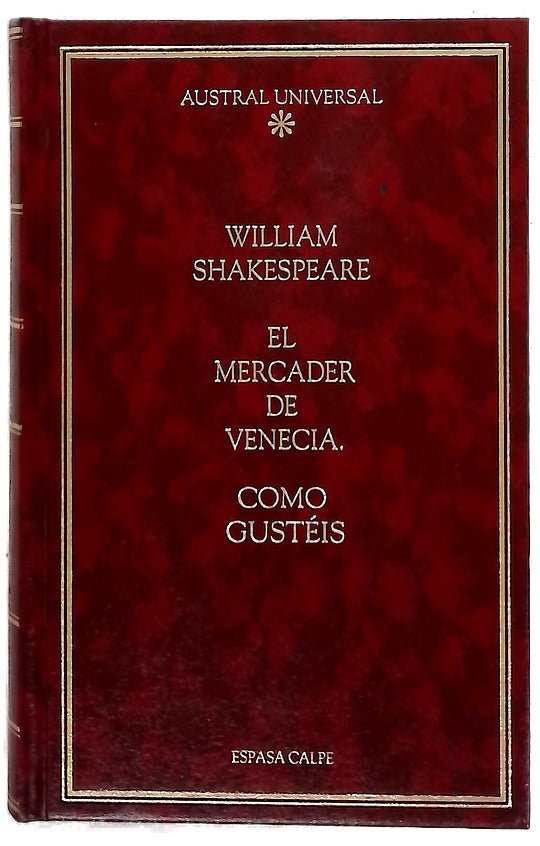 El mercader de Venecia ; Como gustéis