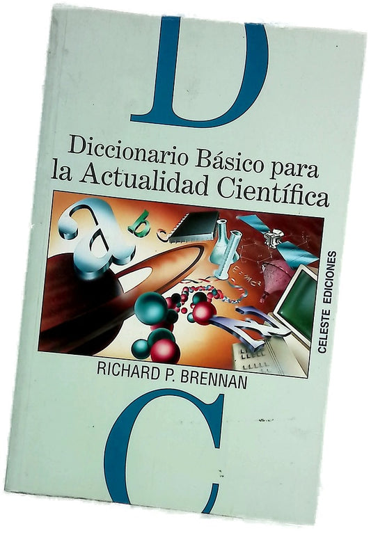 Diccionario básico para la actualidad científica