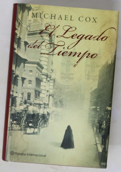 El legado del tiempo la vida secreta de la señorita Esperanza Gorst narrada por ella misma