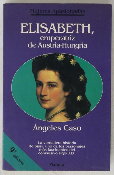 Elisabeth, emperatriz de Austria-Hungría o el hada maldita