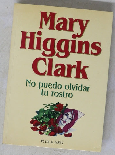 No puedo olvidar tu rostro