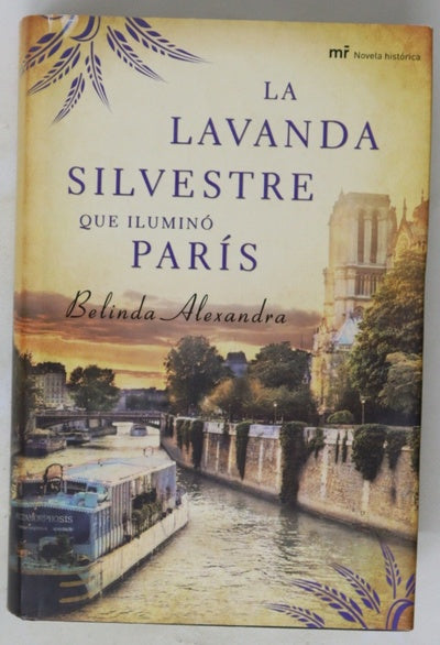 La lavanda silvestre que iluminó París